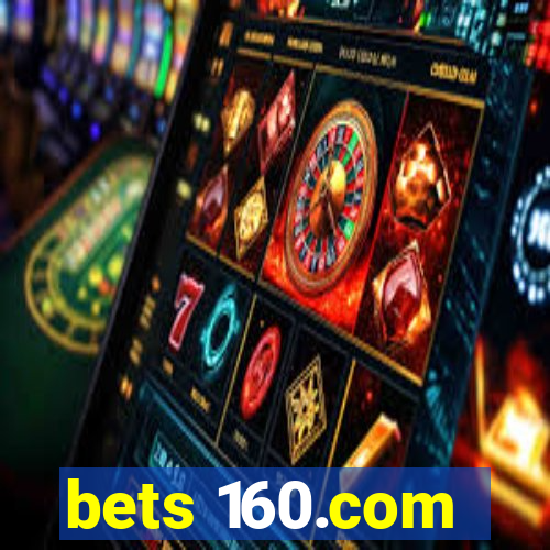 bets 160.com